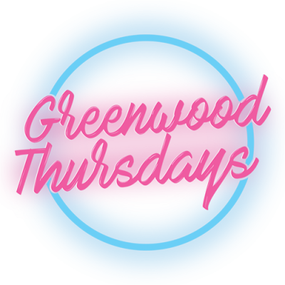 Greenwood Thursdays